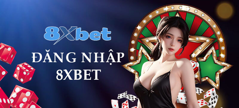 Đăng Nhập 8xbet